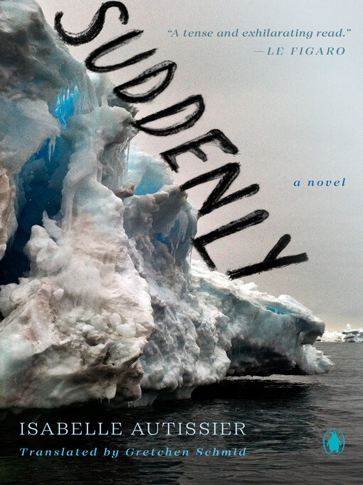 Title details for Suddenly by Isabelle Autissier - Available